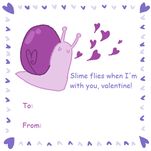 dearsnails:She’s a little bit late, but the snailman is here to bring you your snalentines (snail va