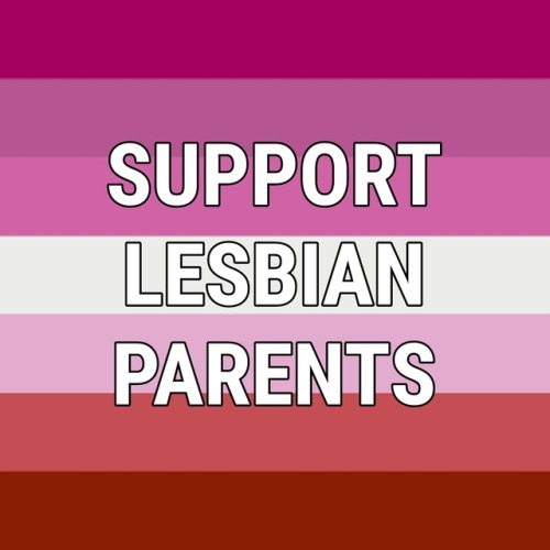 genderqueerpositivity:Support Trans Parents | Support LGBTQIA+ Parents of Color | Support Nonbinary 