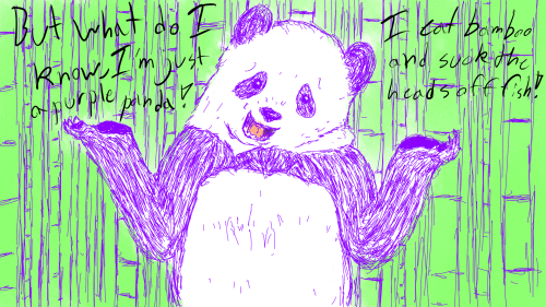 I got a request to draw a Panda Bear, and adult photos