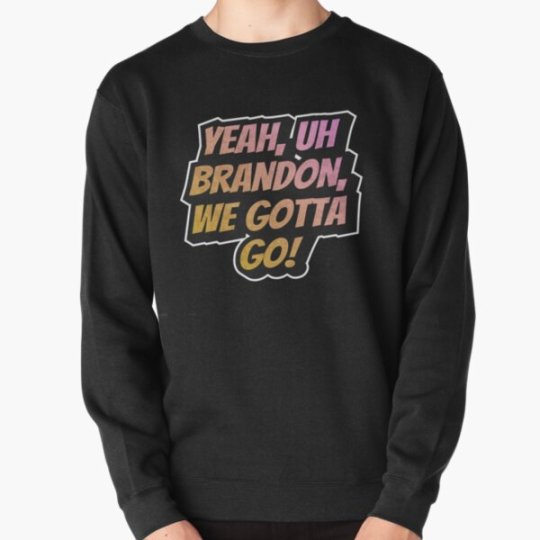 Let's Go Brandon Pullover Sweatshirt by TheUnDebt