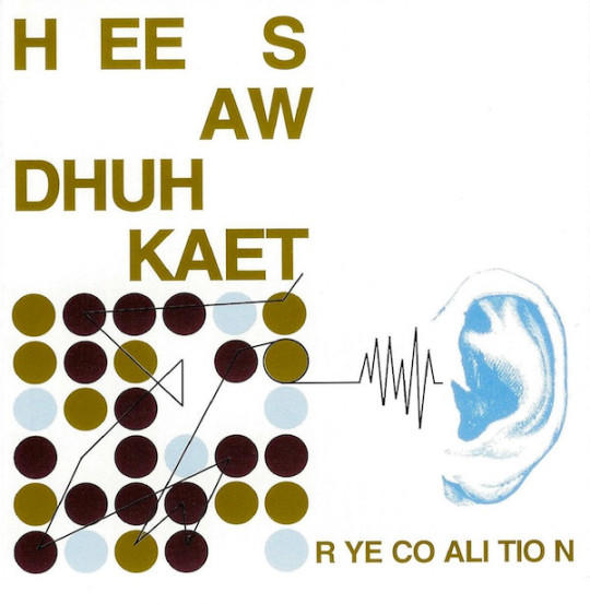 Rye Coalition - Hee Saw Dhuh Kaet1997 #rye coalition #hee saw dhuh kaet #ear#1990s#1997#album cover