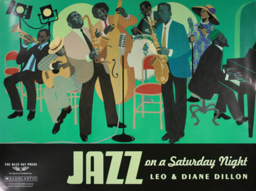 Jazz on a Saturday Night by Leo and Diane Dillon, Blue Sky Press (2007)