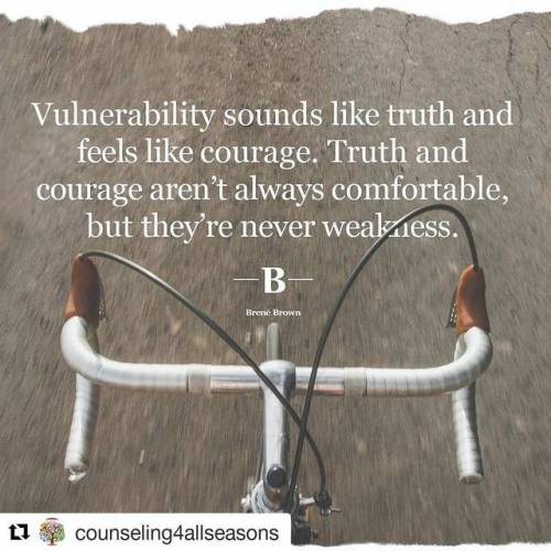 #Repost @counseling4allseasons (@get_repost)・・・#vulnerability #Truth #courage #healing #brenebrown #