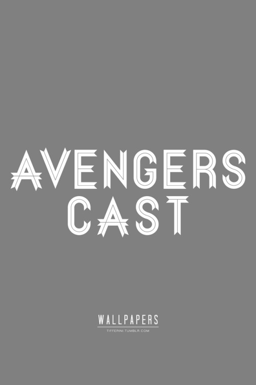 tifferini:[DOWNLOADABLE] Avengers Cast Wallpapers - iPhone 4/4s, iPhone 5, iPad