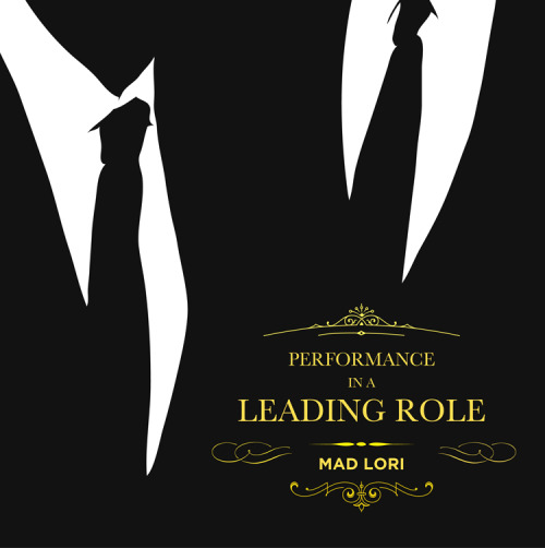 mystradedoodles: podficcery: Chapter 15 of Performance in a Leading Role by Mad Lori 