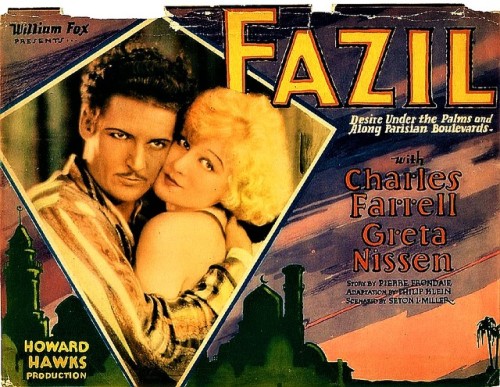 “Fazil” (1928) - movie poster Silent with Mono musical score… starring Charles Farrell and Gr