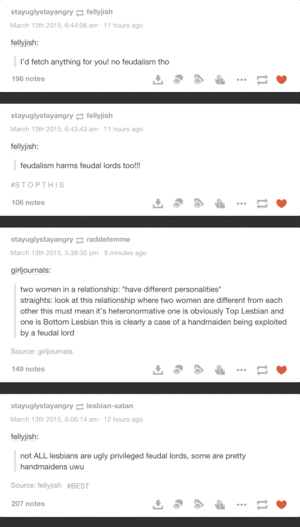 female-husband: agnost: sgjkdfjgmldfkgldf mgkdf gdf gfd when the handmaiden / feudal lord meme takes over your dashboard lmaooooooo This is the night lesbian tumblr peaked  