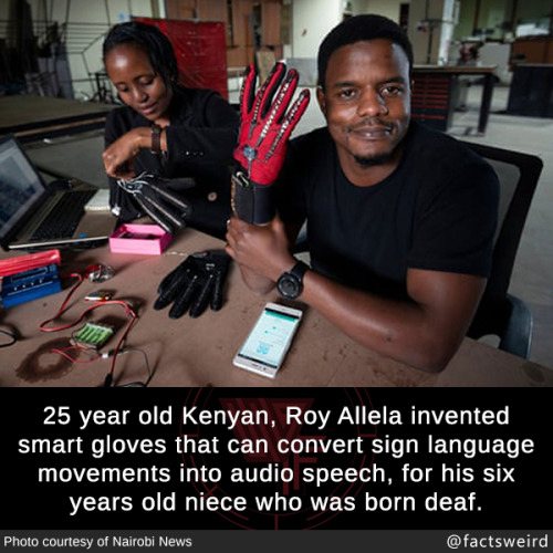mindblowingfactz:  25 year old Kenyan, Roy Allela invented smart gloves that can convert sign language movements into audio speech, for his six years old niece who was born deaf.