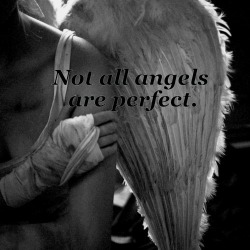 missblissfreshstart:  froznudist02:  freakjohnson69:  Not all angels are perfect  froznudist02: Sometimes Angels are just like you!So they can fly under the radar andyou may never realize they were with you all along, until they’re gone!Who knows????