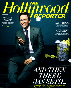 Seth Meyers in The Hollywood Reporter (x)