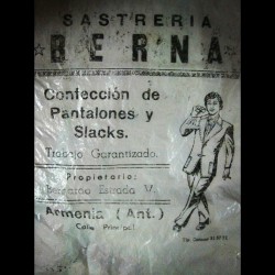 &ldquo;Sastrería Berna&rdquo;  :&rsquo;) Recuerdos de mi abuelito