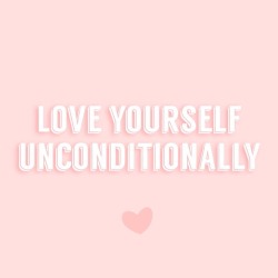 flyffemyrddin:  princess-of-positivity:  Love yourself unconditionally.  You are the shit. Don’t let anybody tell you different.
