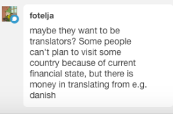 Yeah but that falls under what I said&ndash;that the statement doesn’t apply to those who plan on actually using the learned second language outside of class.I made the post because there are so many people I went to school with who learn French (just