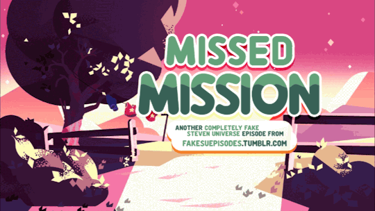 fakesuepisodes:  Missed MissionSteven, Connie and Pearl try to show Peridot the kinds of missions they go on, and end up accidentally warping to a small town in rural Oregon. But when they find that warping back is impossible due to strange, supernatural