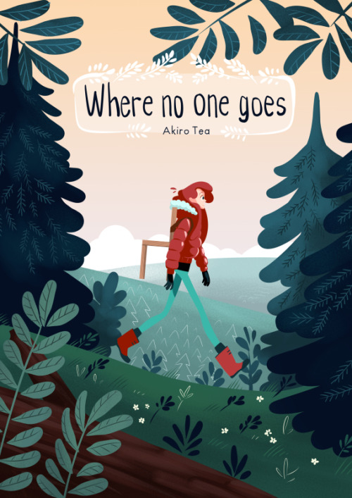 Finally WHERE NO ONE GOES goes online in it&rsquo;s whole and free to read for the first time! Whoho