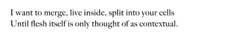 Could Have, Wisawa Szymborska // Written In The Blood, Jeanette Winterson // Stop Texting Me, Jasmine