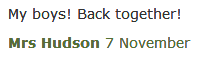 dear-mrs-hudson:  Can we take a moment to appreciate how much Mrs. Hudson loves Sherlock