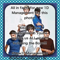 FUCK YOU MANAGEMENT!!!!! #onedirection #1d