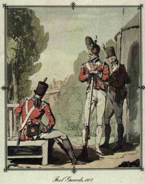 crazyredcoat: Foot Guards, 1807 J.A. Atkinson, if I&rsquo;m not mistaken.