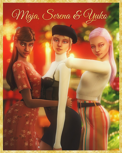 Sims: Maja, Serena &amp; YukoHello! Going by the poll results on Patreon, here is my second set of s