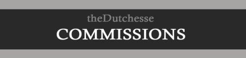 thedutchesse: ✨ Commissions are now OPEN!!  ✨ Process: Once you tell me what you want