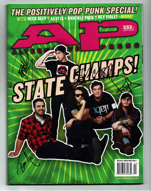 The first ever signed copy of State Champs’ cover issue of Alternative Press. Signed in San Diego, C