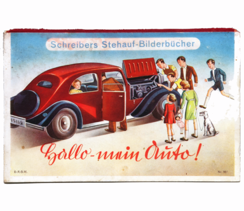 Schreibers Stehauf-Bilderbücher, Pop-up book “Hallo – mein Auto / Hello – My car, 1939. Germany. Ill