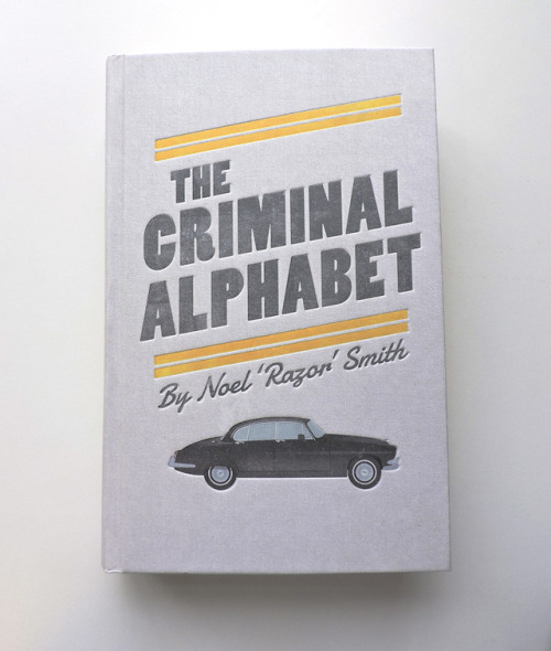 CRIMINAL ALPHABETParticular Books, an imprint of PenguinText to go Here(text design, layout, art dir