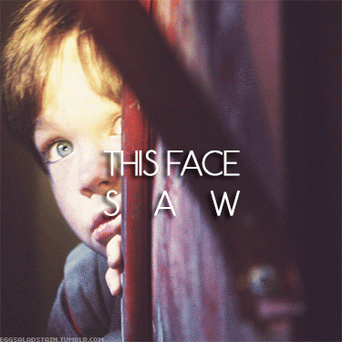 eggsaladstain: You were the first. The first face this face saw. And you were seared onto my hearts.