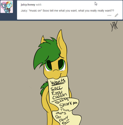 hispushkaa:Do you accept the wants of the Pineapple horse? Will give u love.x3! Dorbs~