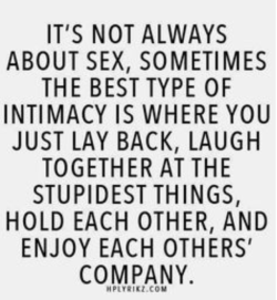 glitterdustedbitch:  biggdaddy73:  tiwistedtemptation:  s-howard:  Agreed….its not always about the sex.  I love those moments where you just laugh for hours  and enjoy each other’s company. To me those moments are so prescious!!!💜💙  ❤❤❤