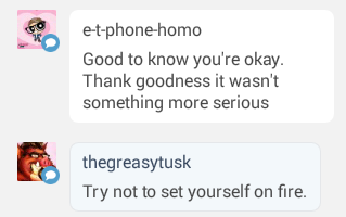 @e-t-phone-homo, @thegreasytusk  I&rsquo;ll definitely be more careful when lighting