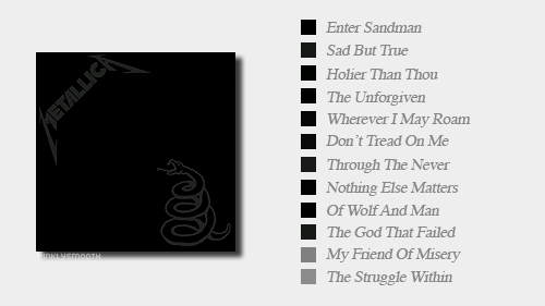pinklysmooth:   Metallica albums + colour palette track list - (x , x)  