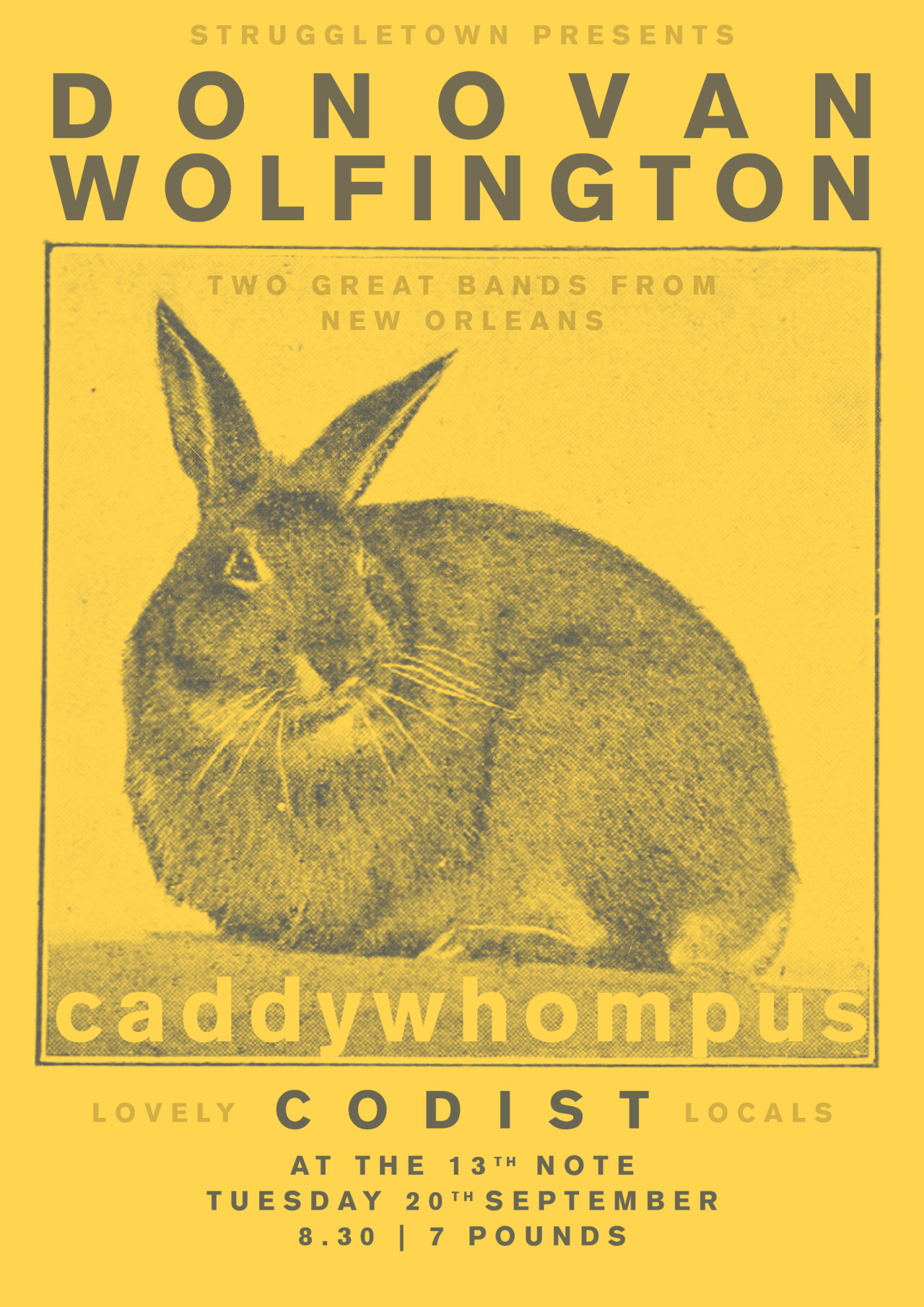 DONOVAN WOLFINGTON
CADDYWHOMPUS & CODIST
13th NOTE - 20th SEPTEMBER