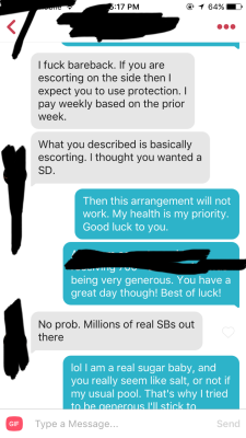 chocolatesugah:  I’m not a real sugar baby, because I told him that I require protection for ALL sexual occasions.   So in return he stated, I must be escorting on the side. Claiming there are, “millions of real SBs out there”. Dear God ladies please