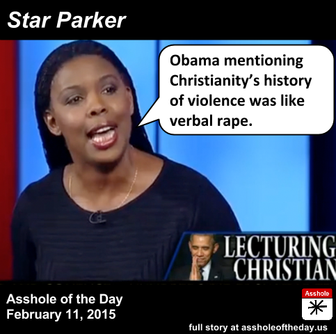 Star Parker, Asshole of the Day for February 11, 2015Ever since President Obama made the completely 