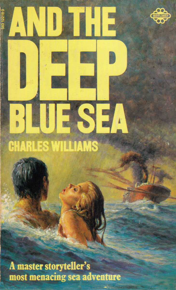 And The Deep Blue Sea, by Charles Williams (Mayflower, 1973).From Ebay.