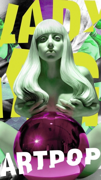 hausevongaga: ARTPOP For HQ and extra wallpapers, go to my Flickr: HauseVonGaga Like if you use!