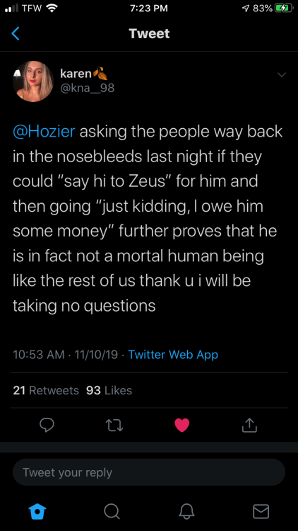 popstarryeyed:thick-skull89:Just gonna leave this here. this person left out that a) he said we were “up in the gods”, not in the nosebleeds. i’m a goddess you puny floor people, hozier said sob) hades is zeus’s brother so it was