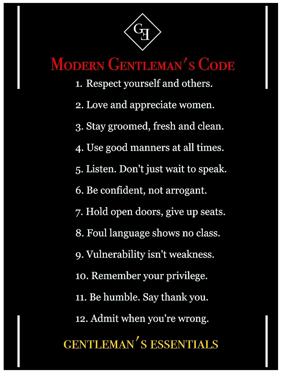 gentlemansessentials:  Daily Quote Modern Gentleman’s Code  Gentleman’s Essentials
