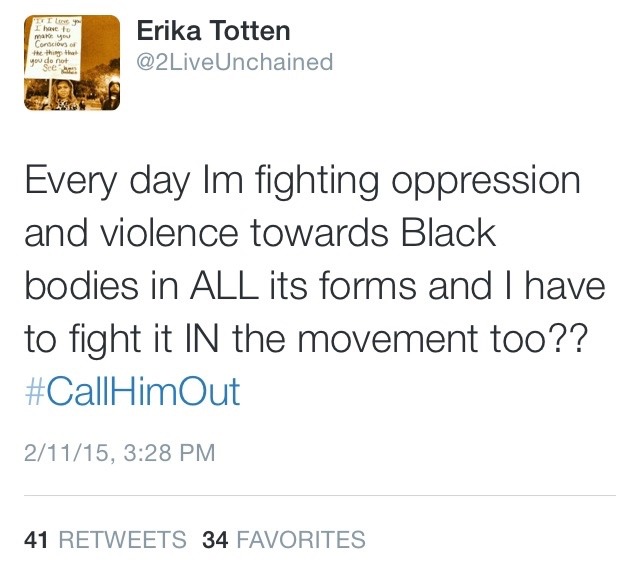 owning-my-truth:  #CallHimOut: Black Women Activists Speak Out Against Sexism &amp;