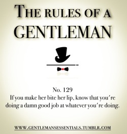 gentlemansessentials:  Weekly Rule   Gentleman’s