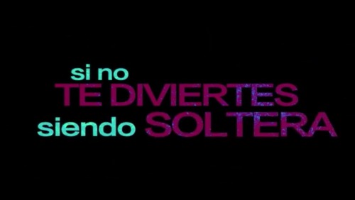 no-mire-tanto-hacia-atras:  “Como ser soltera” trailer 