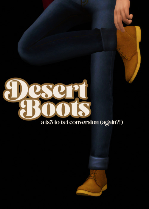 xldkx-cc: desert boots - another ts3 conversion @pixicat made these boots (by clarks) for ts3 and i&