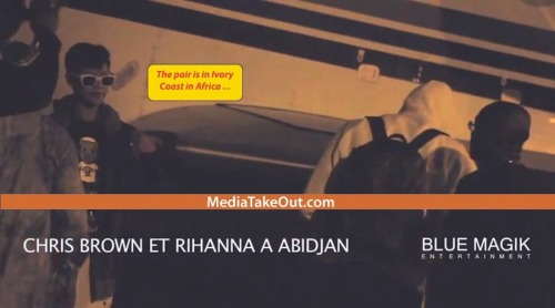 #flashbackfriday - Chris Brown and Rihanna in Abidjan for the Kora Awards (December 30, 2013)