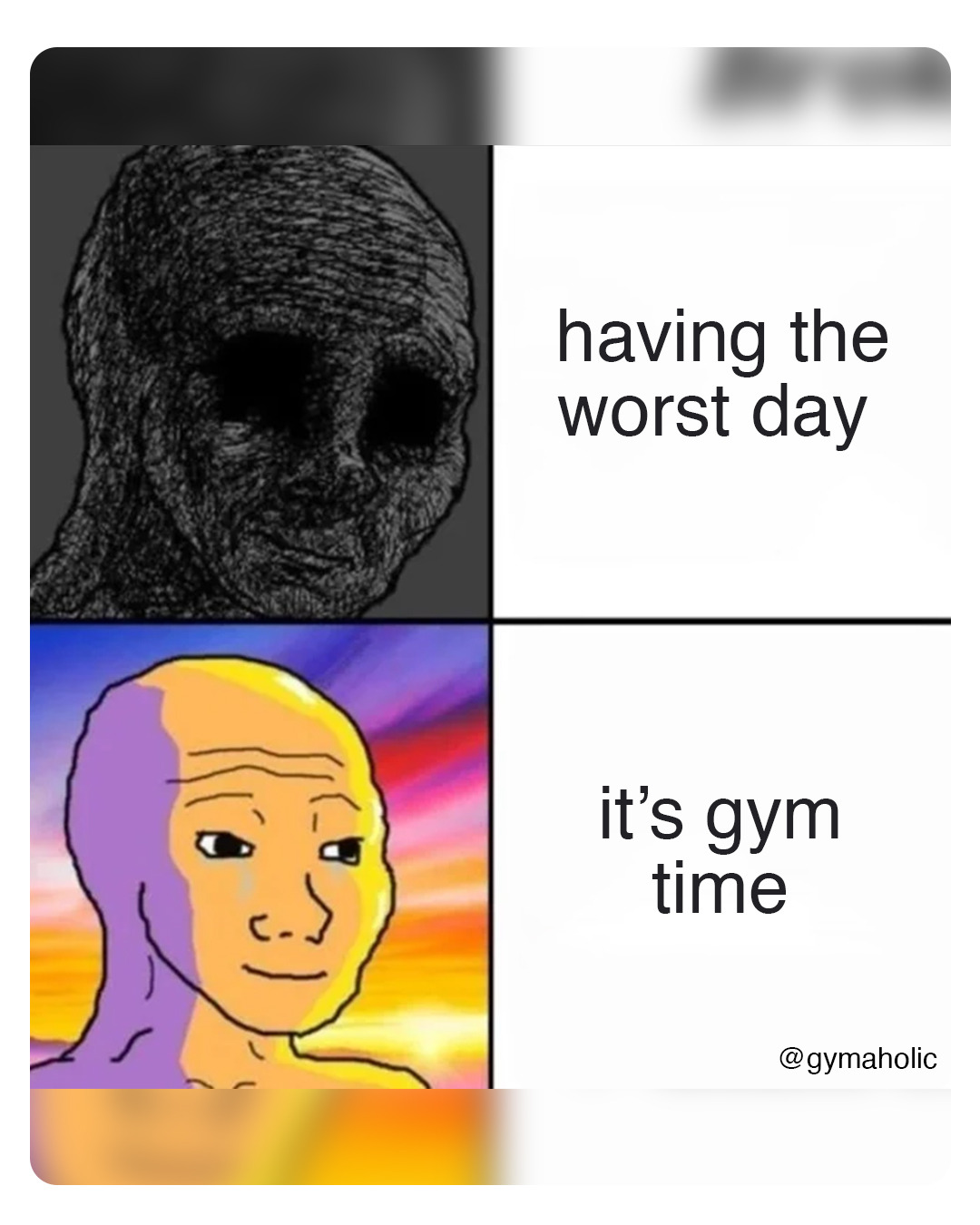 Having the worst day vs. it’s gym time