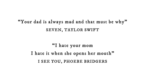 phoebesbridgers:taylor swift // phoebe bridgers lyric parallels