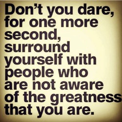 devsui47:  Who you are today is who you surround yourself with. If you’re not surrounding yourself with like minds and positive influences it can be hard for you to develop into the person you want to become. Know your VALUE &amp; know SELF-WORTH! Be