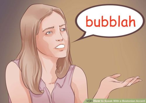 monobored: enemafrostofficial: dandalf-thegay: I came across the Wikihow for speaking with a Bostoni