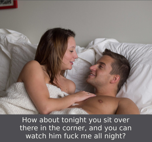 As long as your sister is sucking and riding me! 